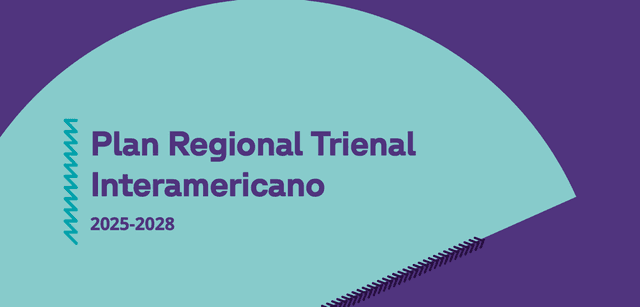 Plan Trienal Regional Interamericano 2025-2028